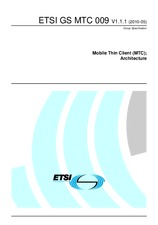 ETSI GS MTC 009-V1.1.1 (7.5.2010)
