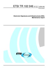 ETSI TR 102046-V1.2.1 (4.6.2004)