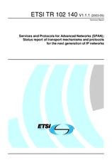 ETSI TR 102140-V1.1.1 (9.5.2003)