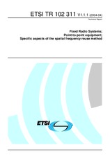 ETSI TR 102311-V1.1.1 (1.4.2004)