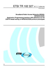 ETSI TR 102327-V1.1.1 (30.4.2004)