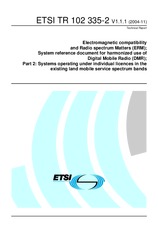 ETSI TR 102335-2-V1.1.1 (8.11.2004)
