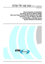 ETSI TR 102343-V1.1.1 (22.7.2004)