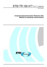 ETSI TR 102477-V1.1.1 (6.3.2006)