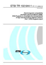 ETSI TR 102644-1-V1.1.1 (10.12.2008)