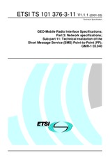 ETSI TS 101376-3-11-V1.1.1 (15.3.2001)
