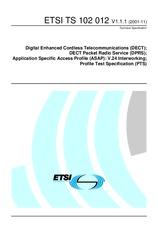 ETSI TS 102012-V1.1.1 (15.11.2001)