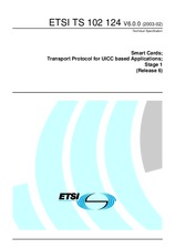 ETSI TS 102124-V6.0.0 (10.2.2003)