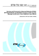 ETSI TS 102141-V1.1.1 (5.5.2003)