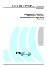 ETSI TS 102222-V6.11.0 (2.5.2006)
