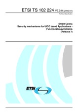 ETSI TS 102224-V7.0.0 (23.1.2006)