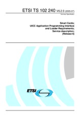 ETSI TS 102240-V6.2.0 (11.7.2005)