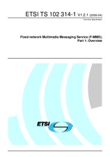 ETSI TS 102314-1-V1.2.1 (21.4.2006)