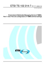 ETSI TS 102314-7-V1.1.1 (23.12.2004)