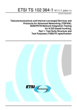 ETSI TS 102364-1-V1.1.1 (8.11.2004)