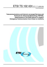 ETSI TS 102424-V1.1.1 (21.9.2005)