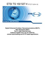ETSI TS 102527-4-V1.2.1 (8.12.2014)