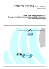 ETSI TS 102539-V1.2.1 (1.4.2008)
