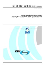 ETSI TS 102543-V1.1.1 (4.3.2008)