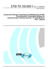 ETSI TS 102639-1-V1.1.1 (3.4.2009)