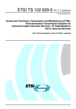 ETSI TS 102639-5-V1.1.1 (3.4.2009)