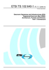 ETSI TS 102640-1-V1.1.1 (17.10.2008)