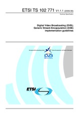 ETSI TS 102771-V1.1.1 (16.6.2009)