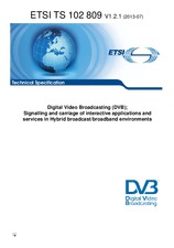ETSI TS 102809-V1.2.1 (8.7.2013)