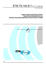 ETSI TS 102817-V1.1.1 (18.9.2007)