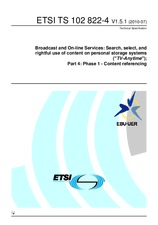 ETSI TS 102822-4-V1.5.1 (8.7.2010)