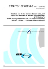 ETSI TS 102822-6-3-V1.3.1 (27.5.2009)