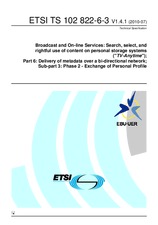 ETSI TS 102822-6-3-V1.4.1 (8.7.2010)