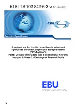 ETSI TS 102822-6-3-V1.6.1 (14.12.2012)
