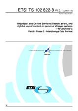 ETSI TS 102822-8-V1.2.1 (13.11.2007)