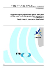 ETSI TS 102822-8-V1.4.1 (20.7.2010)