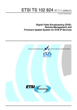 ETSI TS 102824-V1.1.1 (18.7.2008)