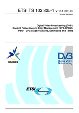 ETSI TS 102825-1-V1.2.1 (23.3.2011)