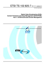 ETSI TS 102825-7-V1.1.1 (3.7.2008)