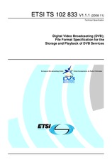 ETSI TS 102833-V1.1.1 (18.11.2008)