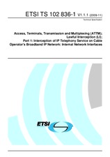 ETSI TS 102836-1-V1.1.1 (2.11.2009)