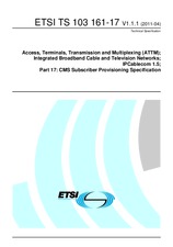 ETSI TS 103161-17-V1.1.1 (13.4.2011)