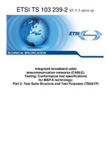 ETSI TS 103239-2-V1.1.1 (8.12.2014)