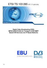 ETSI TS 103285-V1.1.1 (12.5.2015)