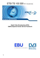 ETSI TS 103320-V1.1.2 (27.5.2015)