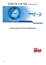 ETSI TS 118104-V1.0.0 (18.2.2015)