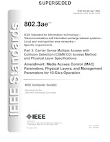 IEEE 802.3ae-2002 (26.8.2002)