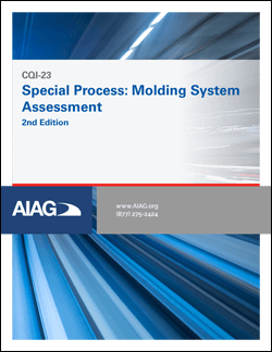 AIAG Special Process: Molding System Assessment (1.2.2023)