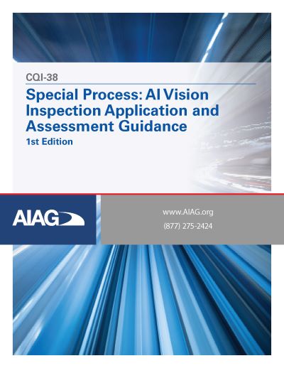 AIAG AI Vision Inspection Application and Assessment Guideline (1.6.2026)