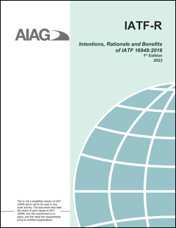AIAG Intentions, Rationale and Benefits of IATF 16949:2016 img