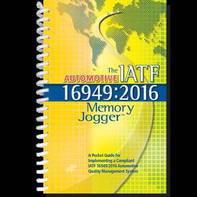 AIAG IATF 16949:2016 Memory Jogger - Desktop Guide (1.1.2017)